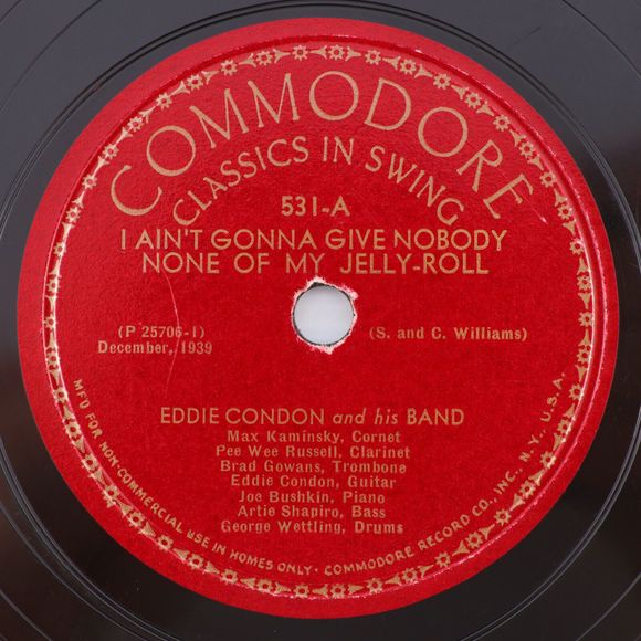 Eddie Condon - I Ain't Gonna Give Nobody My Jellyroll 1941 10" 78 rpm Record 531 - Picture 1 of 16